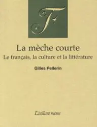 La mèche courte