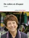 De colère et d'espoir