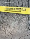 À deux pas de chez elle