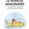 Le remède imaginaire