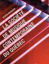 La Société de musique contemporaine du Québec