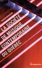 La Société de musique contemporaine du Québec