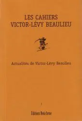 Actualités de Victor-Lévy Beaulieu