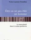 Être ou ne pas être un homme