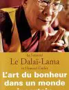 L'art du bonheur dans un monde incertain