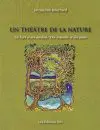 Un théâtre de la nature