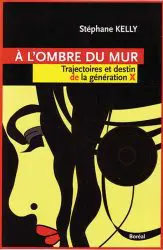 À l'ombre du mur