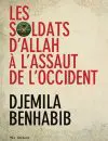 Les soldats d'allah a l'assaut de l'Occident
