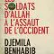 Les soldats d'allah a l'assaut de l'Occident