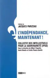 L'indépendance, maintenant