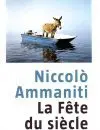 La fête du siècle