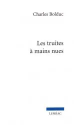 Les truites à mains nues
