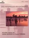 DES NOUVELLES DE GATINEAU !