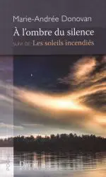 À L’OMBRE DU SILENCE