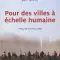 Pour des villes à l'échelle humaine