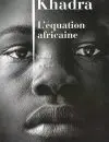L'équation africaine
