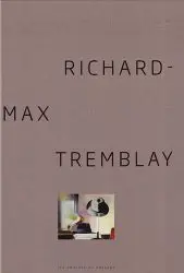 RICHARD-MAX TREMBLAY