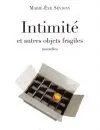 INTIMITÉ ET AUTRES OBJETS FRAGILES
