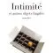 INTIMITÉ ET AUTRES OBJETS FRAGILES