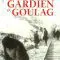 JOURNAL D’UN GARDIEN DU GOULAG