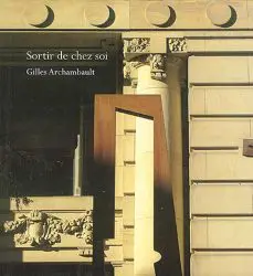 Sortir de chez soi