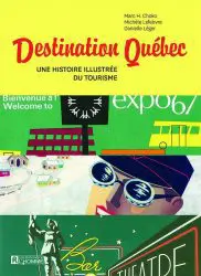 Destination Quebec