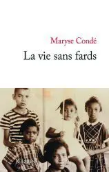 La vie sans fards