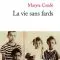 La vie sans fards