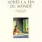 Après la fin du monde