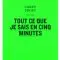 TOUT CE QUE JE SAIS EN CINQ MINUTES