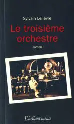 Le 3e orchestre