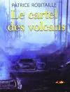 Le cartel des volcans