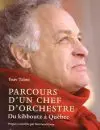 PARCOURS D'UN CHEF D'ORCHESTRE