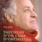 PARCOURS D'UN CHEF D'ORCHESTRE