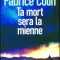 Ta mort sera la mienne