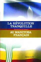 Révolution tranquille au manitoba français