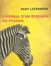 Journal d'un écrivain en pyjama