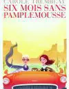 Six mois sans pamplemousse
