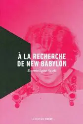 Scali Recherche New Babylon