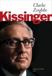 Kissinger Zorgbibe Fallois