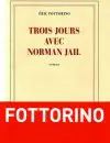 Fottorino-Trois-jours-Gallimard-1