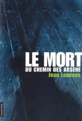 Lemieux Le mort Courte 2009