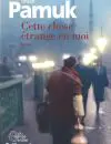 Pamuk-Cette-chose-Gallimard-1