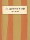 Talbi-Moi-figuier-Memoire-1