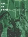 Hyndman_Une-vie_XYZ WEB