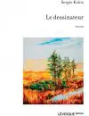 L Kokis_le-dessinateur_levesque WEB