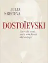 166 EE Kristeva_Dostoievski_Fayard WEB