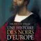 Otele_Une-hist-des-noirs_Albin WEB