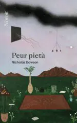 LQ Dawson_Peur-Pieta_Noroit_WEB