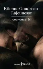 LQ Goudreau-L_Cochoncetes_Boreal_WEB